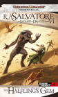 The Halfling's Gem: The Legend of Drizzt By R.A. Salvatore Cover Image