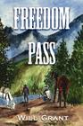 Freedom Pass By Will Grant Cover Image