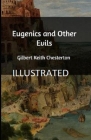 Eugenics and Other Evils Illustrated Cover Image