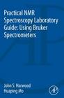 Practical NMR Spectroscopy Laboratory Guide: Using Bruker Spectrometers Cover Image