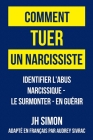 Comment tuer un narcissiste By J. H. Simon, Audrey Sivrac (Translator) Cover Image