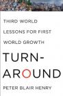 Turnaround: Third World Lessons for First World Growth Cover Image