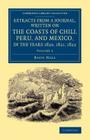 Extracts from a Journal, Written on the Coasts of Chili, Peru, and Mexico, in the Years 1820, 1821, 1822 By Basil Hall Cover Image