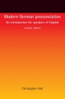 Modern German Pronunciation: An Introduction for Speakers of English Cover Image