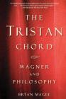 The Tristan Chord: Wagner and Philosophy Cover Image