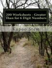 200 Worksheets - Greater Than for 6 Digit Numbers: Math Practice Workbook By Kapoo Stem Cover Image
