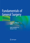 Fundamentals of General Surgery By Francesco Palazzo (Editor), Michael J. Pucci (Contribution by) Cover Image