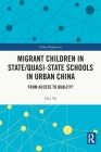 Migrant Children in State/Quasi-state Schools in Urban China: From Access to Quality? (China Perspectives) Cover Image