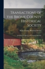 Transactions of the Brome County Historical Society: Including the Minutes of Its Annual Meetings Cover Image