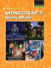 Minecraft: Story Mode By Josh Gregory Cover Image