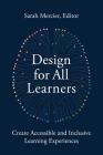 Design for All Learners: Create Accessible and Inclusive Learning Experiences Cover Image