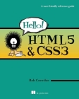 Hello! HTML5 & CSS3: A user-friendly reference guide By Rob Crowther Cover Image