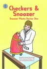 Checkers & Snoozer: Snoozer Meets Doctor Dan By Daniel Hamilton, Rachel Dinunzio (Illustrator) Cover Image
