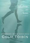 Mothers and Sons: Stories By Colm Toibin, Gerard Doyle (Read by) Cover Image