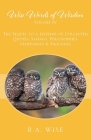 Wise Words of Wisdom Volume IV: The Sequel to a Lifetime of Collected Quotes, Sayings, Philosophies, Viewpoints & Thoughts By R. a. Wise Cover Image