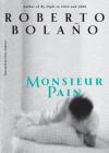 Monsieur Pain By Roberto Bolaño, Chris Andrews (Translated by) Cover Image