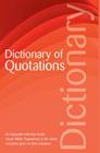Dictionary of Quotations (Wordsworth Reference) By Connie Robertson (Editor), C. (Ed ). Robertson (Editor) Cover Image