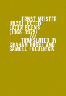 Uncollected Later Poems (1968-1979) By Ernst Meister, Graham Foust (Translator), Samuel Frederick (Translator) Cover Image