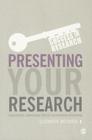 Presenting Your Research: Conferences, Symposiums, Poster Presentations and Beyond (Success in Research) Cover Image