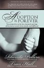 Adoption is Forever By Rhonda Pollero, Traci Hall Cover Image
