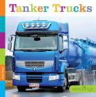 Seedlings: Tanker Trucks By Kate Riggs Cover Image