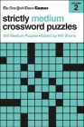 New York Times Games Strictly Medium Crossword Puzzles Volume 2: 200 Medium Puzzles Cover Image