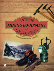 Antique Mining Equipment and Collectibles Cover Image
