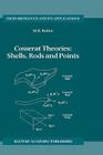 Cosserat Theories: Shells, Rods and Points (Solid Mechanics and Its Applications #79) By M. B. Rubin Cover Image