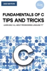 The Fundamentals of C: Tips and Tricks Cover Image