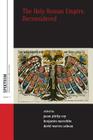 The Holy Roman Empire, Reconsidered (Spektrum: Publications of the German Studies Association #1) By Jason Philip Coy (Editor), Benjamin Marschke (Editor), David Warren Sabean (Editor) Cover Image