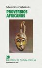Proverbios Africanos By Mwambu Cabakulu, Maria Teresa Miccio (Translator), Adolfo Colombres (Prologue by) Cover Image