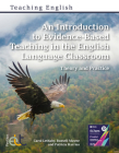 An Introduction to Evidence-Based Teaching in the English Language Classroom By Patricia Harries, Carol Lethaby, Russell Mayne Cover Image