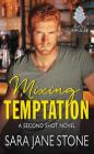 Mixing Temptation: A Second Shot Novel By Sara Jane Stone Cover Image