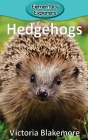 Hedgehogs (Elementary Explorers #54) By Victoria Blakemore Cover Image