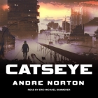 Catseye Lib/E By Andre Norton, Eric Michael Summerer (Read by) Cover Image