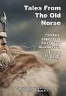 Tales From The Old Norse By Clive Gilson (Editor) Cover Image