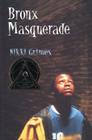 Bronx Masquerade By Nikki Grimes Cover Image