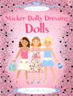 Dolls [With Over 400 Stickers] By Fiona Watt, Vici Leyhane (Illustrator), Stella Baggott (Illustrator) Cover Image