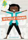 Be Bold, Baby: Michelle Obama By Alison Oliver, Alison Oliver (Illustrator) Cover Image