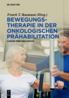 Bewegungstherapie in der onkologischen Prähabilitation Cover Image