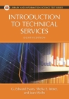 Introduction to Technical Services (Library and Information Science Text) By G. Evans, Sheila Intner, Jean Weihs Cover Image