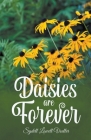 Daisies are Forever By Sydell Lowell Voeller Cover Image