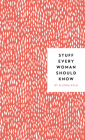 Stuff Every Woman Should Know (Stuff You Should Know #4) By Alanna Kalb Cover Image