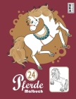 Pferde Malbuch: Pferde Malbuch für Erwachsene, Kinder, Mädchen und Jungen -- Wunderschöne Pferde Ausmalbilder. By Sea Verlag Cover Image