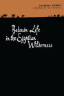 Bedouin Life in the Egyptian Wilderness By Joseph J. Hobbs Cover Image