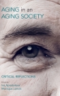 Ageing in an Ageing Society: Critical Reflections Cover Image