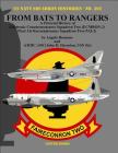 From Bats to Rangers: A Pictorial History of Electronic Countermeasures Squadron Two (Ecmron-2) Fleet Air Reconnaissance Squadron Two (Vq-2) By Angelo Romano, John D. Herndon Cover Image