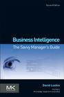Business Intelligence: The Savvy Manager's Guide Cover Image