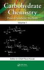 Carbohydrate Chemistry: Proven Synthetic Methods, Volume 1 By Pavol Kovac (Editor) Cover Image