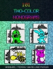 101 Two-Color Nonograms: Griddlers / Picross / Hanjie Logic Puzzles By Innovario Cover Image